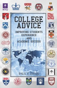 College Advice: Improving Students Experience and Academic Success Paperback – February 24, 2019